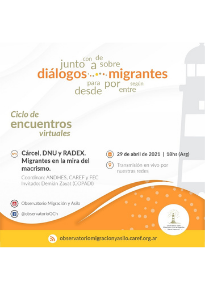 Cárceles, DNU y RADEX. Migrantes en la mira del macrismo