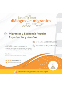 “Migrantes y Economía Popular. Experiencias y desafíos”